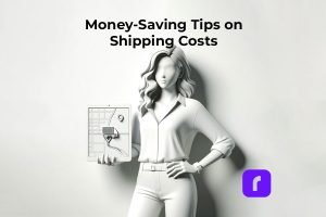 Money-Saving Tips on Shipping Costs