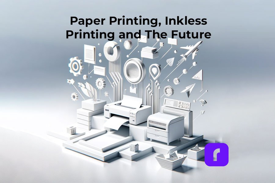 Paper Printing, Inkless Printing and The Future