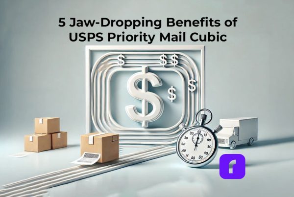 Benefits of USPS Priority Mail Cubic