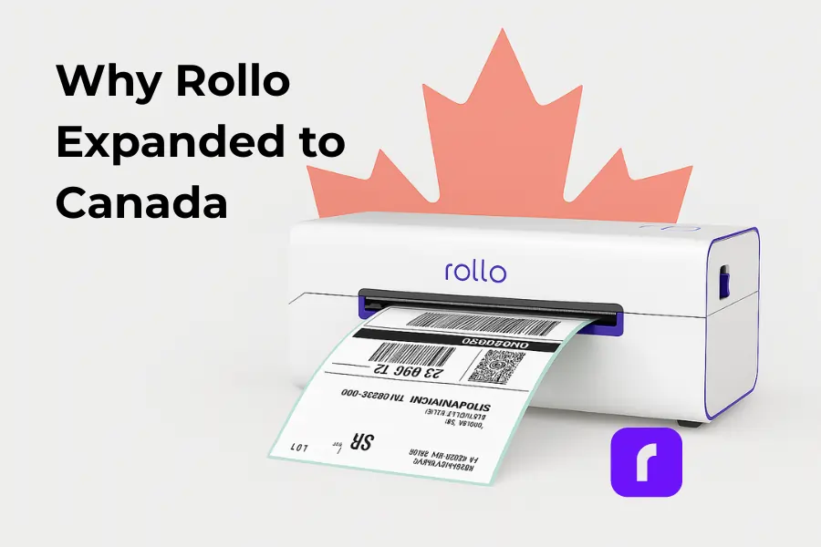 Rollo Announces International Expansion into Canada 1 Rollo wireless label printer printing a shipping label with a Canadian maple leaf in the background and text reading 'Why Rollo Expanded to Canada'.